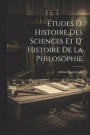 tudes D' Histoire des Sciences et D' Histoire de la Philosophie