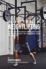 Infinite Energy in Weightlifting: Unlocking Your Resting Metabolic Rate to Reduce Injuries, Increase Muscle Strength, and Eliminate Muscle Cramps duri