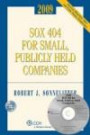 SOX 404 for Small, Publicly Held Companies: Internal Control Assessment and Reporting Under Sarbanes-Oxley [With CDROM]