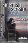American Scream: The Bill Hicks Story