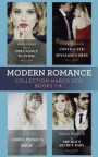 Modern Romance March 2019 Books 1-4: The Sheikh's Secret Baby (Secret Heirs of Billionaires) / Heiress's Pregnancy Scandal / Contracted for the Spaniard's Heir / Crown Prince's Bought Bride