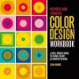 Color Design Workbook: New, Revised Edition: A Real World Guide to Using Color in Graphic Design