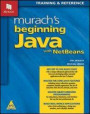 Murachs Beginning Java with NetBeans