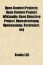 Open Content Projects: Open Content Project, Wikipedia, Open Directory Project, Openstreetmap, Openseamap, Ourproject.Org