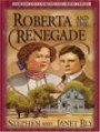 Roberta and the Renegade (Walker Large Print Books)