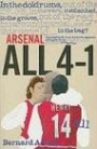 Arsenal All 4-1: A Guidebook To An Historic Season Straight From Highbury's Gooner Grapevine