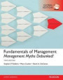 Fundamentals of Management: Management Myths Debunked! Plus MyManagementLab with Pearson eText
