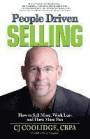People Driven Selling: How to Sell More, Work Less, and Have More Fun