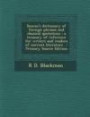 Deacon's Dictionary of Foreign Phrases and Classical Quotations: A Treasury of Reference for Writers and Readers of Current Literature - Primary Sourc