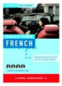 Drive Time: French (CD) : Learn French While You Drive (LL(R) All-Audio Courses)