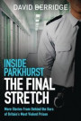 Inside Parkhurst: The Final Stretch