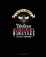 Always Be Yourself Unless You Can Be A Honeybee Then Be A Honeybee: Blank Sticker Book