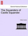 The Squanders of Castle Squander