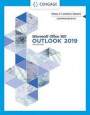 Shelly Cashman Series (R) Microsoft (R) Office 365 &; Outlook 2019 Comprehensive