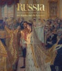 Russia: Art, Royalty and the Romanovs