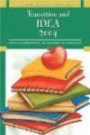 What Every Teacher Should Know About: Transition and IDEA 2004 (What Every Student Should Know About... (WESSKA Series))