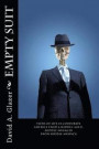 Empty Suit: Views of Life in Corporate America from a Middle-Aged, Middle Manager from Middle America