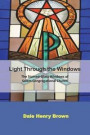 Light Through the Windows: The Stained-Glass Windows of Salem Congregational Church
