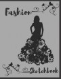 Fashion Sketchbook: Sketchbook For Fashion Design/120 Page Sketchbook/Blank 8.5 x 11/ Blank Fashion Design Sketch pad