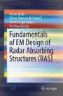 Fundamentals of EM Design of Radar Absorbing Structures (RAS) (Springerbriefs in Applied Sciences and Technology)