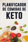 Planificador de Comidas de Keto: Diario de alimentación diaria de la dieta de Keto - Lista de preparación y planificación de comidas Low Carb - Haga u