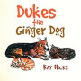 Dukes the Ginger Dog