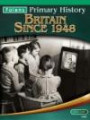 Britain Since 1948 (Folens Primary History S.)