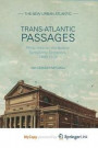 Trans-Atlantic Passages