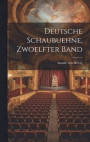 Deutsche Schaubuehne, zwoelfter Band