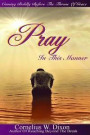 Pray In This Manner: Coming boldly before the throne of grace!