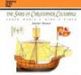 The Ships of Christopher Columbus: Santa Maria, Nina, Pinta (Anatomy of the Ship)