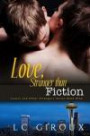Love, Stranger than Fiction (Lovers and Other Strangers) (Volume 9)