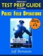 Prentice Hall's Test Prep Guide to accompany Police Field Operations (Prentice Hall Test Prep Series)