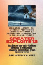 Greater Exploits - 12 - Législation parfaite: Législation parfaite - Foi, autorité et pouvoir pour LÉGISLATER et ÉCRASER les catastrophes naturelles p