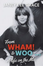 From WHAM! to WOO
