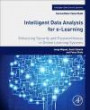 Intelligent Data Analysis for e-Learning: Enhancing Security and Trustworthiness in Online Learning Systems (Intelligent Data-Centric Systems: Sensor Collected Intelligence)