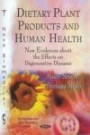 Dietary Plant Products and Human Health: New Evidences About the Effects on Degenerative Diseases (Nutrition and Diet Research Progress: Agriculture Issues and Policies)