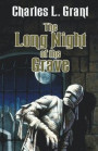 The Long Night of the Grave