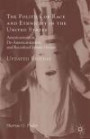 The Politics of Race and Ethnicity in the United States: Americanization, De-Americanization, and Racialized Ethnic Groups