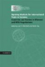 Opening Markets for Trade in Services: Countries and Sectors in Bilateral and WTO Negotiation