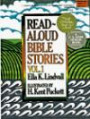 Read Aloud Bible Stories: Volume 1