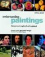 Understanding Paintings: Themes in Art Explored and Explained