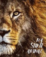 My Spirit Animal: Lion - Lined Notebook, Diary, Track, Log & Journal - Cute Gift for Kids, Teens, Men, Women (8x10 120 Pages)