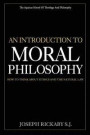 An Introduction To Moral Philosophy: How To Think About Ethics And The Natural Law