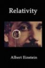 Relativity: Einstein's Theory of Spacetime, Time Dilation, Gravity and Cosmology