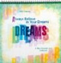 Always Believe in Your Dreams Calendar (Blue Mountain Arts Collection (Calendars))