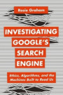 Investigating Google s Search Engine