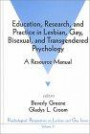 Education, Research, and Practice in Lesbian, Gay, Bisexual, and Transgendered Psychology : A Resource Manual (Psychological Perspectives on Lesbian & Gay Issues)