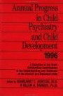 Annual Progress in Child Psychiatry and Child Development 1996 (Annual Progress in Child Psychiatry and Child Development)
