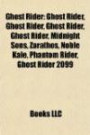 Ghost Rider: Ghost Rider, Ghost Rider, Ghost Rider, Ghost Rider, Midnight Sons, Zarathos, Noble Kale, Phantom Rider, Ghost Rider 2099